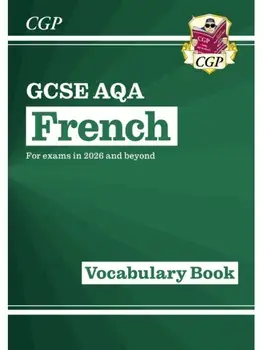New GCSE French AQA Vocabulary Book (for exams from 2026), Paperback/CGP Books
