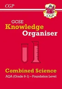 New GCSE Knowledge Organiser: AQA Combined Science - Foundation (Grade 9-1), Paperback/CGP Books