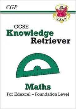 New GCSE Maths Edexcel Knowledge Retriever - Foundation, Paperback/CGP Books