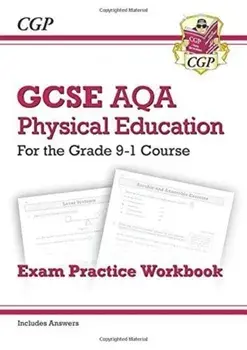 New GCSE Physical Education AQA Exam Practice Workbook - for the Grade 9-1 Course (incl Answers), Paperback/***