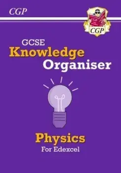 New GCSE Physics Edexcel Knowledge Organiser, Paperback/CGP Books