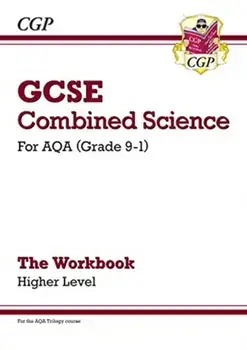 New Grade 9-1 GCSE Combined Science: AQA Workbook - Higher, Paperback/CGP Books