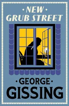 New Grub Street, Paperback/George Gissing