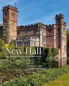 New Hall. The History of England in One House, Hardback/Charlotte Eagar