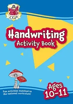 New Handwriting Activity Book for Ages 10-11 (Year 6), Paperback/CGP Books