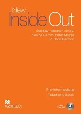 New Inside Out Pre-Intermediate Teacher's Book and Test CD | Sue Kay, Vaughan Jones, Peter Maggs