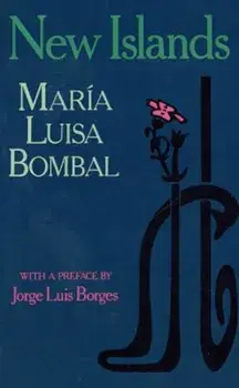 New Islands: And Other Stories, Paperback/Maria Luisa Bombal