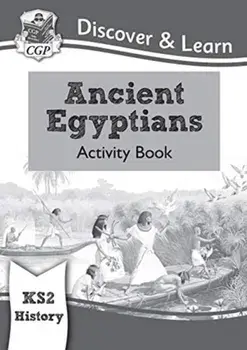New KS2 Discover & Learn: History - Ancient Egyptians Activity Book, Paperback/***