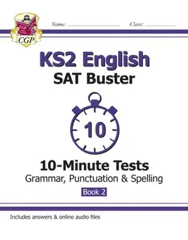 New KS2 English SAT Buster 10-Minute Tests: Grammar, Punctuation & Spelling - Book 2 (for 2020), Paperback/***