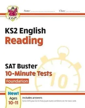 New KS2 English SAT Buster 10-Minute Tests: Reading - Foundation (for the 2020 tests), Paperback/CGP Books