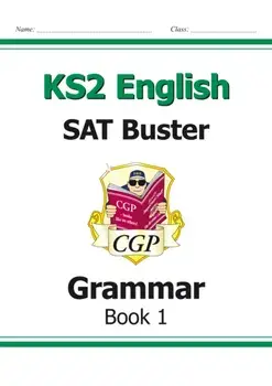 New KS2 English SAT Buster: Grammar - Book 1 (for the 2022 tests), Paperback/CGP Books