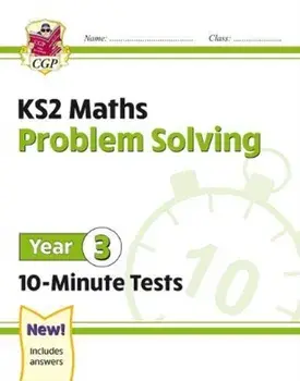 New KS2 Maths 10-Minute Tests: Problem Solving - Year 3, Paperback/Cgp Books