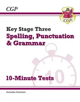 New KS3 Spelling, Punctuation and Grammar 10-Minute Tests (includes answers), Paperback/CGP Books