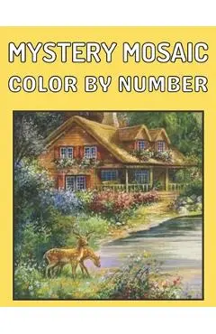 New Large Print Mystery Mosaics Color By Number: An Adults Color Quest Extreme Challenges to Complete, Pixel Art For Adults & Kids, Funny 45+ Coloring - Jakiya Art Book Cafe