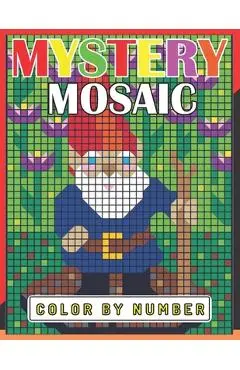 New Large Print Mystery Mosaics Color By Number: Pixel Art For Adults & Kids, Fun 50 Coloring Pages for Stress Relief & Relaxation, Gift Ideas. - Jakiya Art Book Cafe