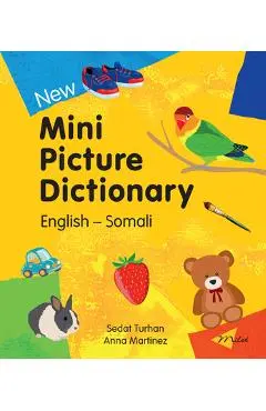 New Mini Picture Dictionary (English-Somali) - Sedat Turhan