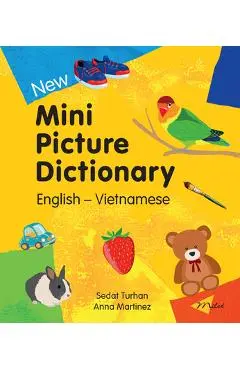 New Mini Picture Dictionary (English-Vietnamese) - Sedat Turhan