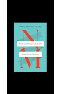 New Morning Mercies: A Daily Gospel Devotional (Trutone) - Paul David Tripp