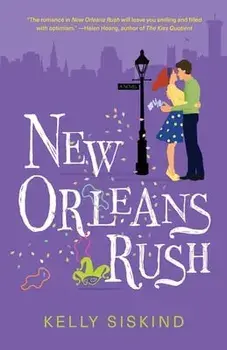 New Orleans Rush, Paperback/Kelly Siskind
