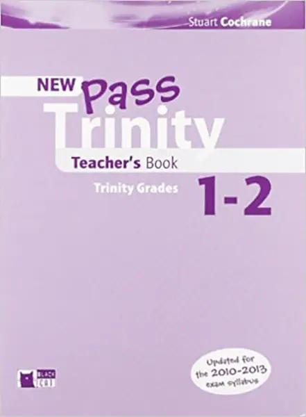 New Pass Trinity: Teacher's Book Grade 1-2 | Stuart Cochrane