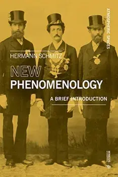 New Phenomenology: A Brief Introduction, Paperback/Hermann Schmitz
