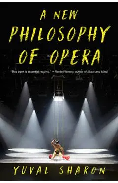 New Philosophy of Opera - Yuval Sharon