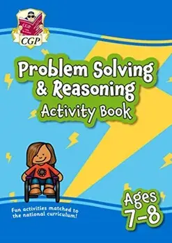 New Problem Solving & Reasoning Maths Activity Book for Ages 7-8: perfect for home learning, Paperback/Cgp Books