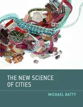 New Science of Cities, Paperback/Michael Batty