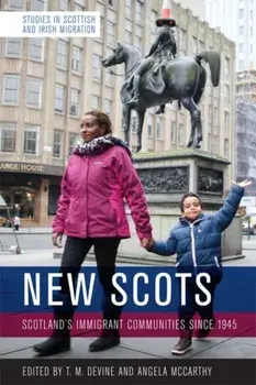 New Scots. Scotland'S Immigrant Communities Since 1945, Paperback/***