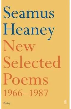 New Selected Poems 1966-1987
