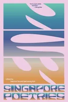New Singapore Poetries, Paperback/Marylyn Tan