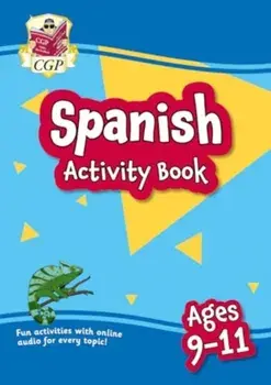 New Spanish Activity Book for Ages 9-11 (with Online Audio), Paperback/CGP Books