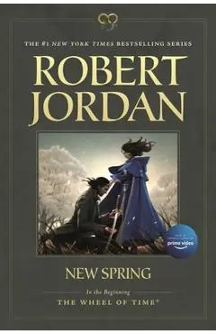 New Spring: Prequel to the Wheel of Time - Robert Jordan