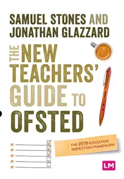 New Teacher's Guide to OFSTED. The 2019 Education Inspection Framework, Paperback/Jonathan Glazzard