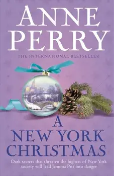 New York Christmas (Christmas Novella 12). A festive mystery set in New York, Paperback/Anne Perry