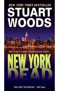 New York Dead: The First Stone Barrington Novel - Stuart Woods