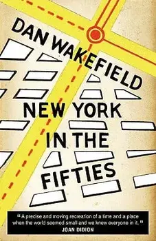New York in the Fifties, Paperback/Dan Wakefield