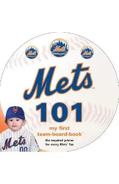 New York Mets 101 - Brad M. Epstein