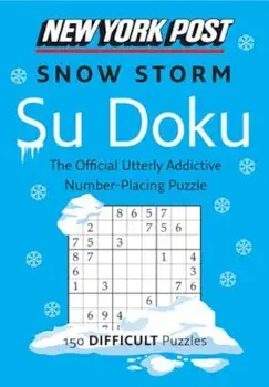New York Post Snow Storm Su Doku: 150 Difficult Puzzles, Paperback/Sudokusolver.com