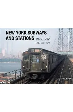 New York Subways and Stations, 1970-1990 - Tod Lange