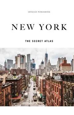 New York - The Secret Atlas - T. M. Rives