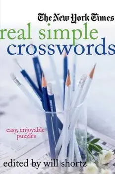 New York Times Real Simple Crosswor, Paperback/Will Shortz