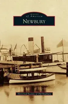 Newbury, Hardcover/Historical Society of Old Newbury
