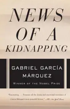 News of a Kidnapping, Paperback/Gabriel Garcia Marquez