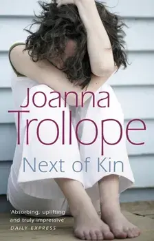 Next Of Kin, Paperback/Joanna Trollope