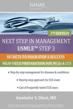 Next Step in Management USMLE Step 3: 2nd Edition, Paperback/Amninder S. Dhesi