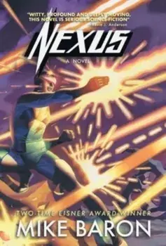 Nexus, Hardcover/Mike Baron