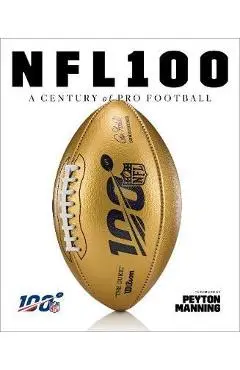 NFL 100:A Century of Pro Football - Rob Fleder