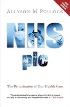 NHS Plc, Paperback/Allyson M Pollock