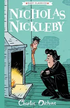 Nicholas Nickleby. The Charles Dickens Children's Collection (Easy Classics), Paperback/***